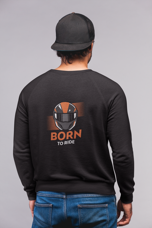 Born to Ride Sweatshirt